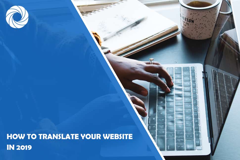 How to Translate Your Website in 2019