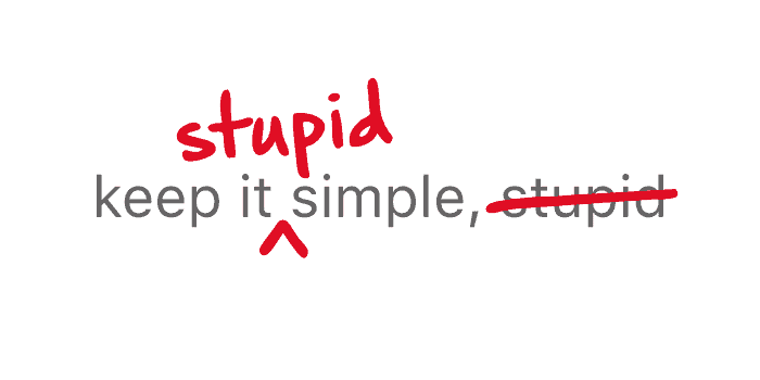 Keep it simple