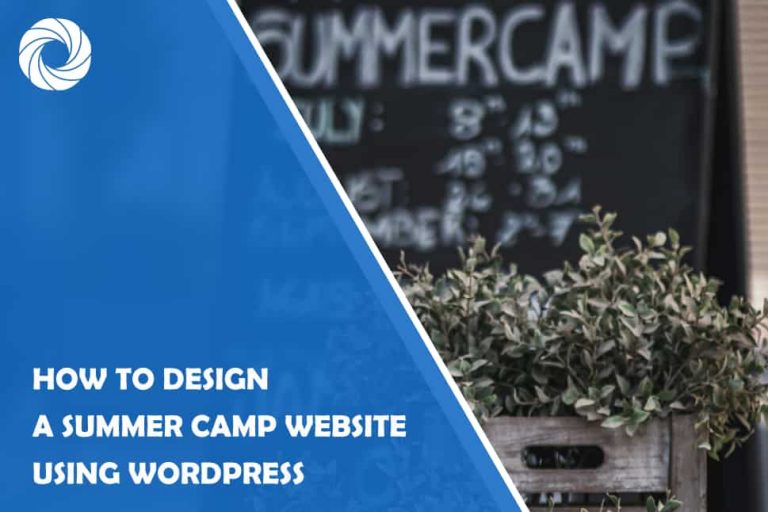Design Summer Camp Website in WordPress Design Summer Camp Website in WordPress