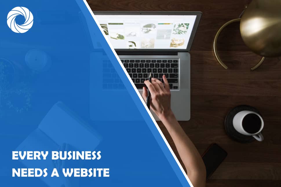 Every Business needs a Website