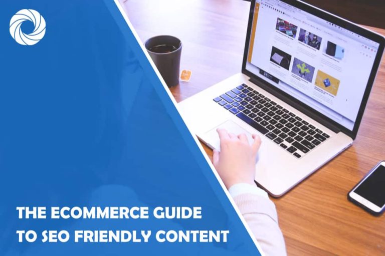 eCommerce guide to SEO friendly content eCommerce guide to SEO friendly content
