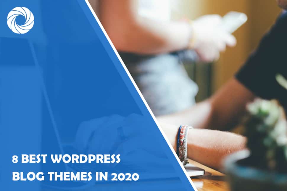 8 best WordPress Blog Themes for 2020
