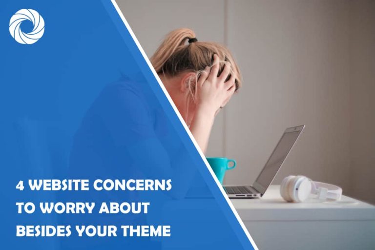4 Website Concerns to Worry About 4 Website Concerns to Worry About