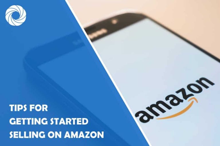 5 Tips for Getting Started Selling Products on Amazon 5 Tips for Getting Started Selling Products on Amazon