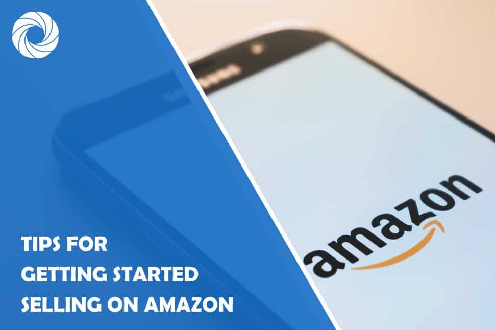 5 Tips for Getting Started Selling Products on Amazon