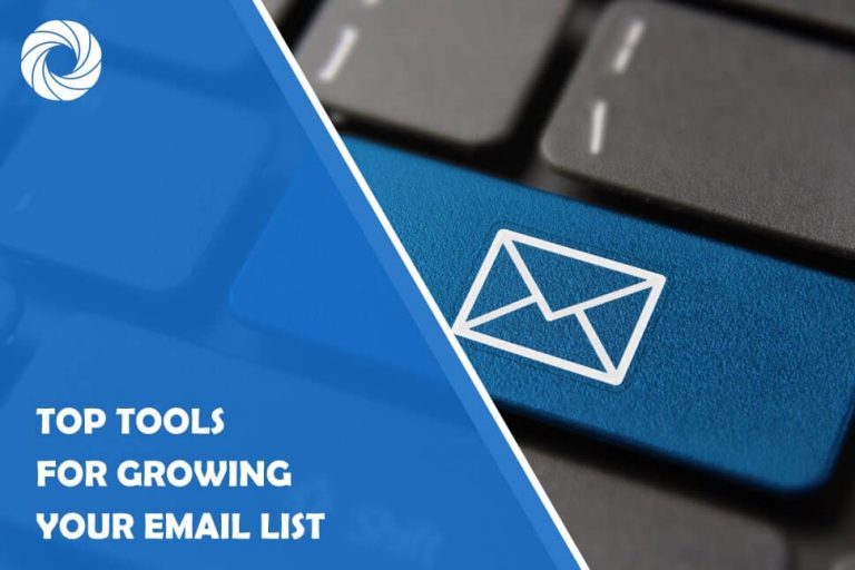 Top 4 Tools for Growing Your Email List Top 4 Tools for Growing Your Email List