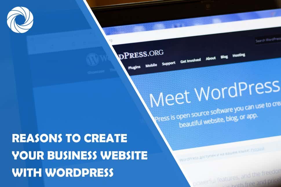 4 Reasons to Create Your Business Website With WordPress