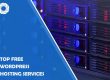 Top 5 Free Wordpress Hosting Services