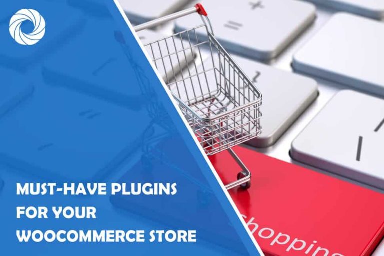 10 Must-have Plugins for Your WooCommerce Store 10 Must-have Plugins for Your WooCommerce Store