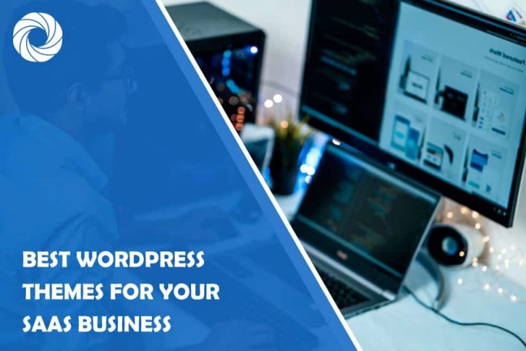 Best WordPress Themes for Your SaaS Business