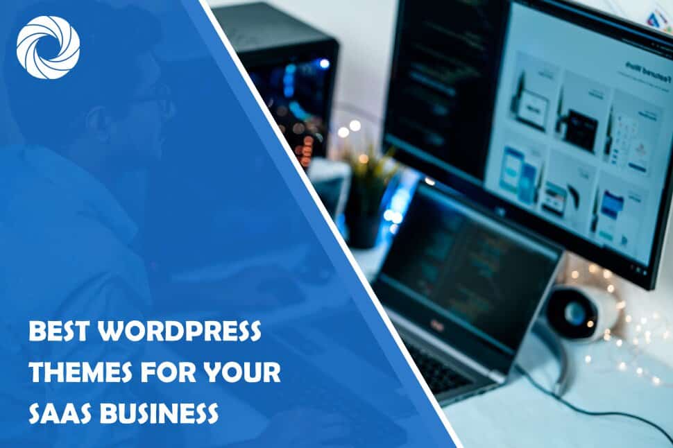Best WordPress Themes for Your SaaS Business