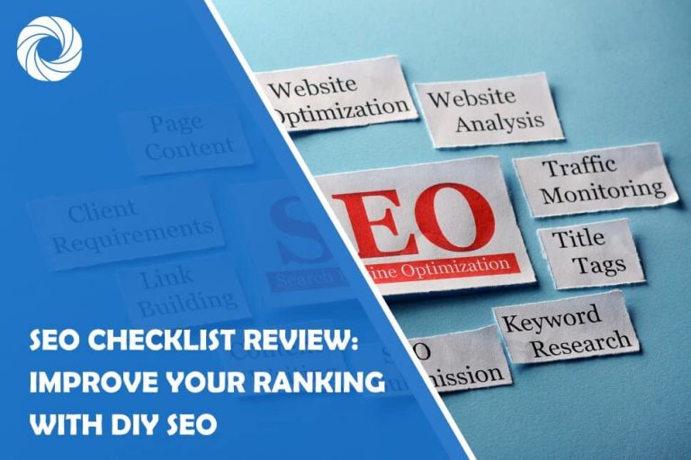 SEO Checklist Review: Improve Your Ranking With DIY SEO SEO Checklist Review: Improve Your Ranking With DIY SEO