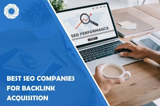 Best SEO Companies for Backlink Acquisition: Short Guide