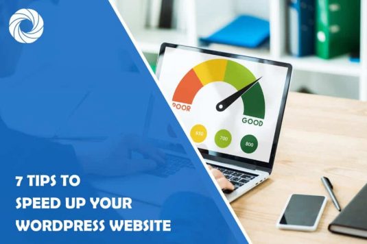 7 Tips to Speed Up Your WordPress Website