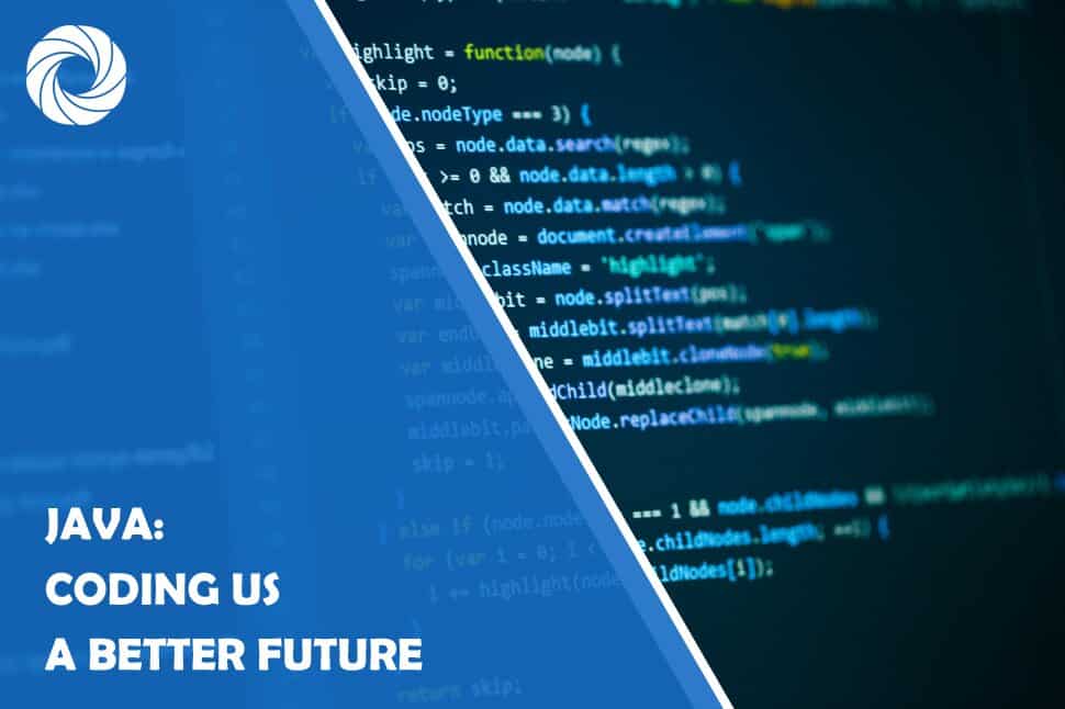 Java: Coding Us a Better Future