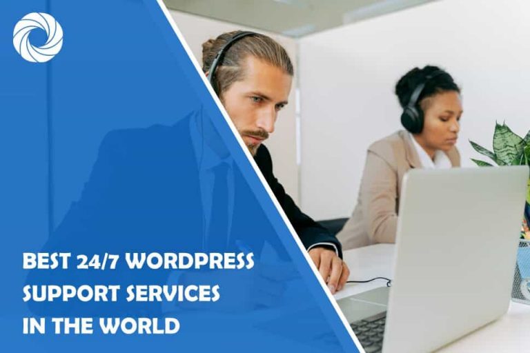 7 Best 24/7 WordPress Support Services in the World 7 Best 24/7 WordPress Support Services in the World