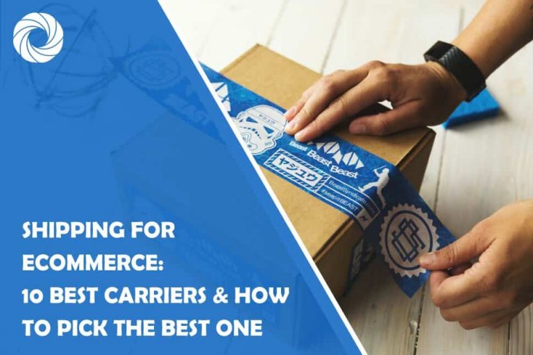 Shipping for eCommerce: 10 Best Carriers & How to Pick the Best One