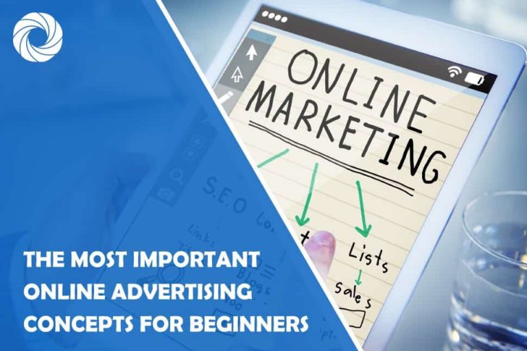 The Most Important Online Advertising Concepts For Beginners The Most Important Online Advertising Concepts For Beginners