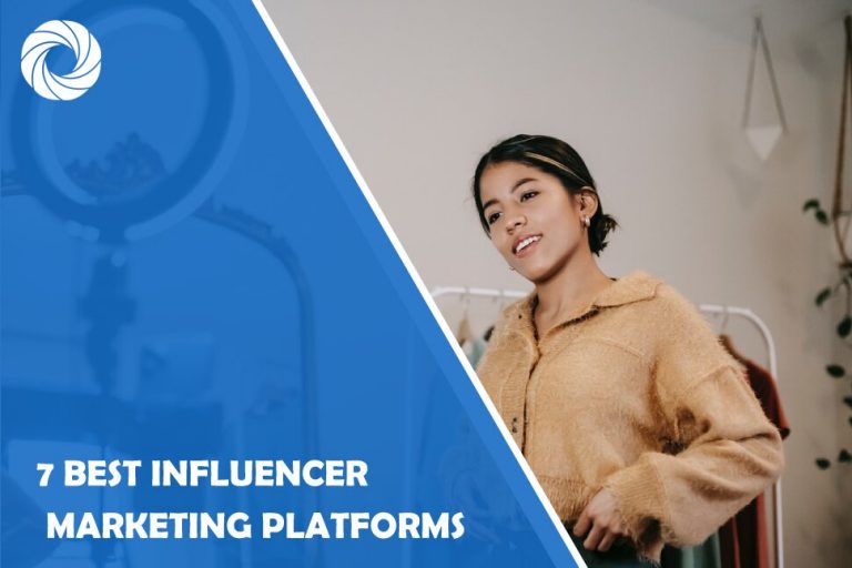 7 Best Influencer Marketing Platforms 7 Best Influencer Marketing Platforms