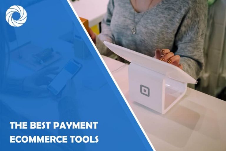 The Best Payment eCommerce Tools The Best Payment eCommerce Tools