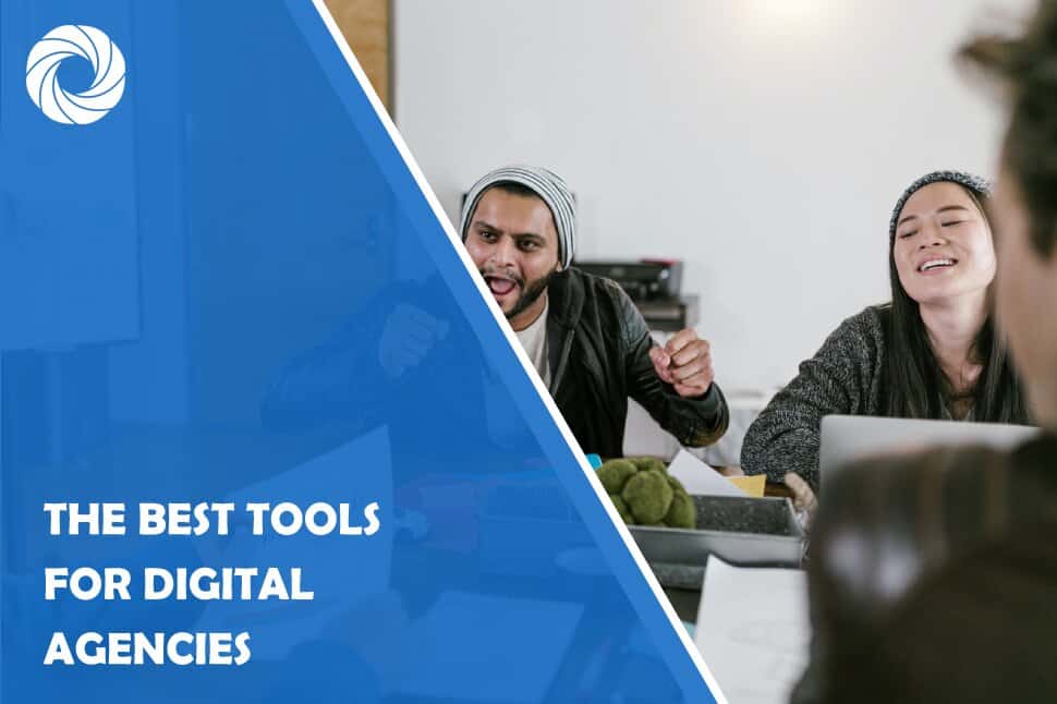 The Best Tools for Digital Agencies