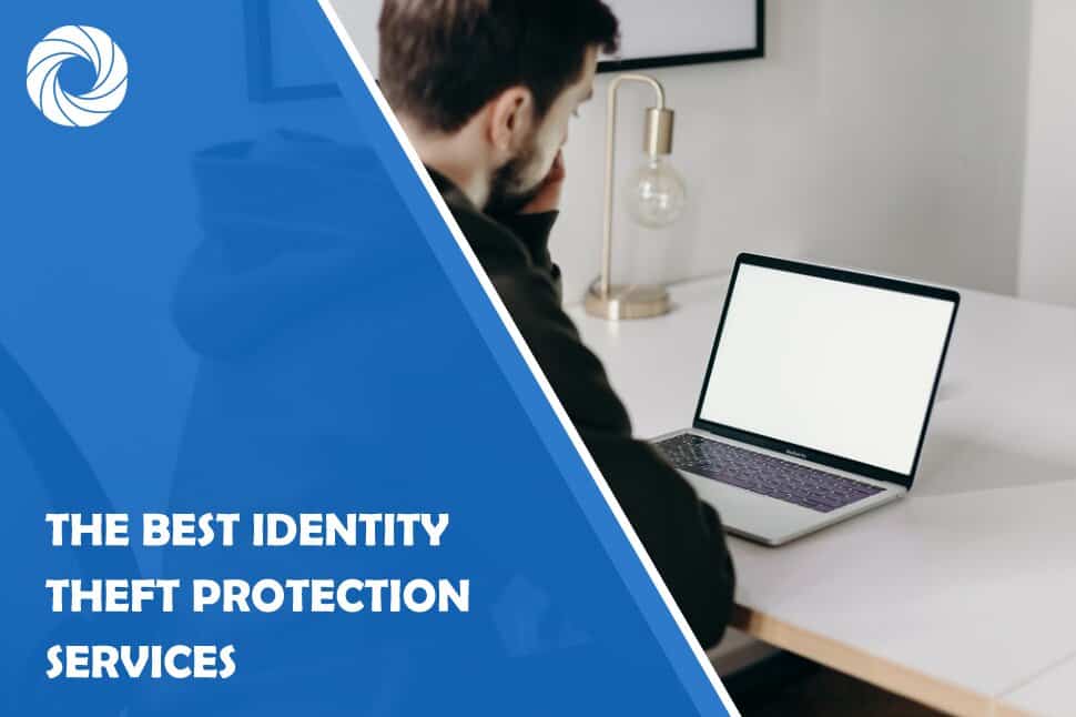 The Best Identity Theft Protection Services