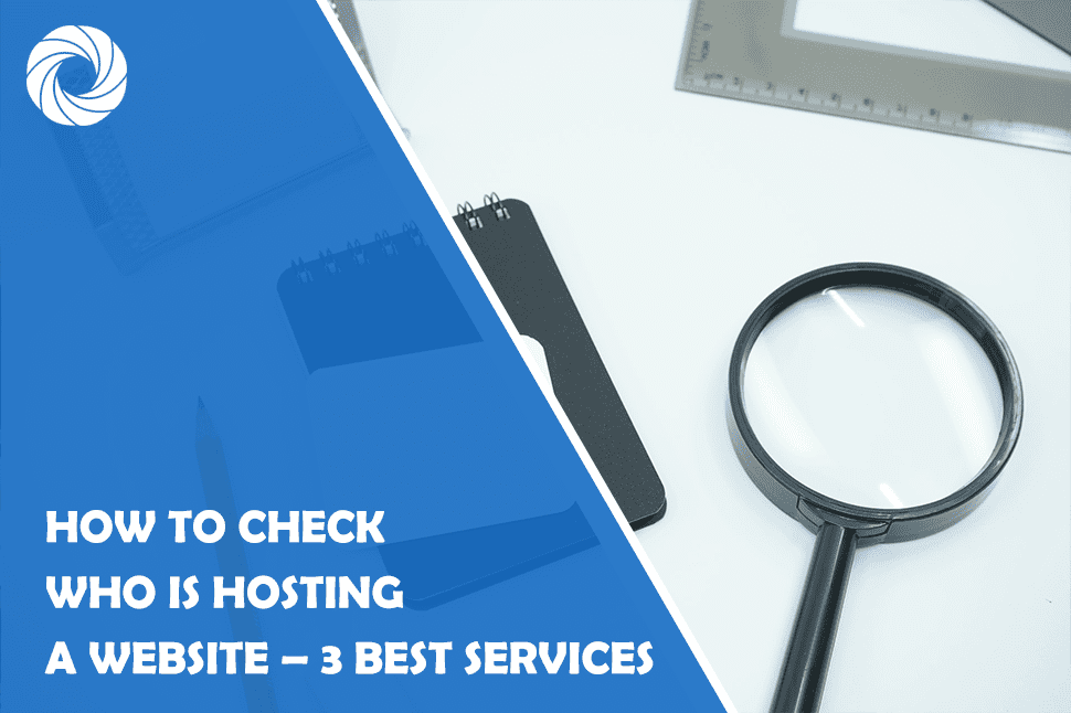 How To Check Who Is Hosting A Website 3 Best Services Theme Circle how-to-check-who-is-hosting-a-website-3-best-services-theme-circle