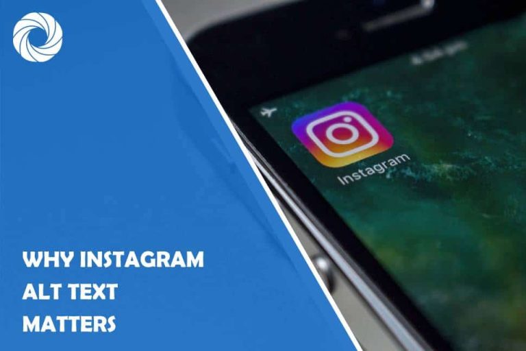 Why Instagram Alt Text Matters (And How to Use It) Why Instagram Alt Text Matters (And How to Use It)