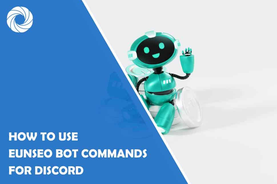 how to use eunseo bot commands for discord