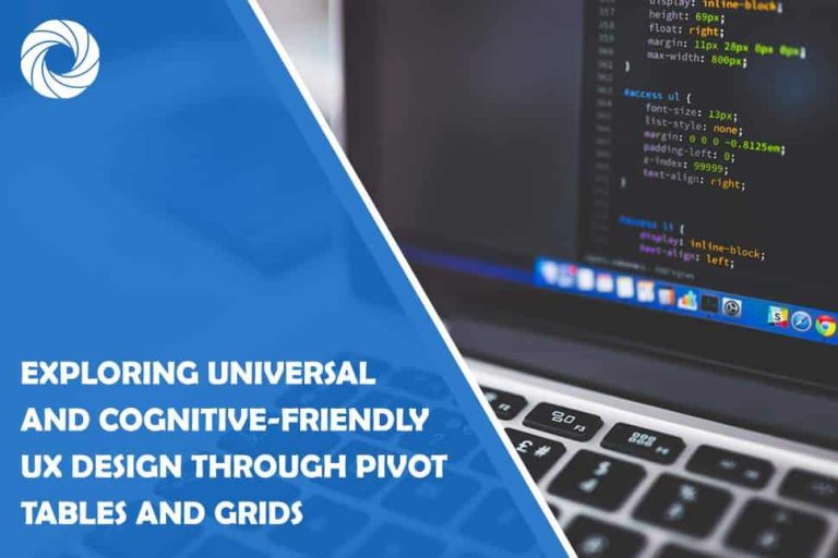 exploring-universal-and-cognitive-friendly-ux-design-through-pivot-tables-and-grids exploring universal and cognitive-friendly ux design through pivot tables and grids