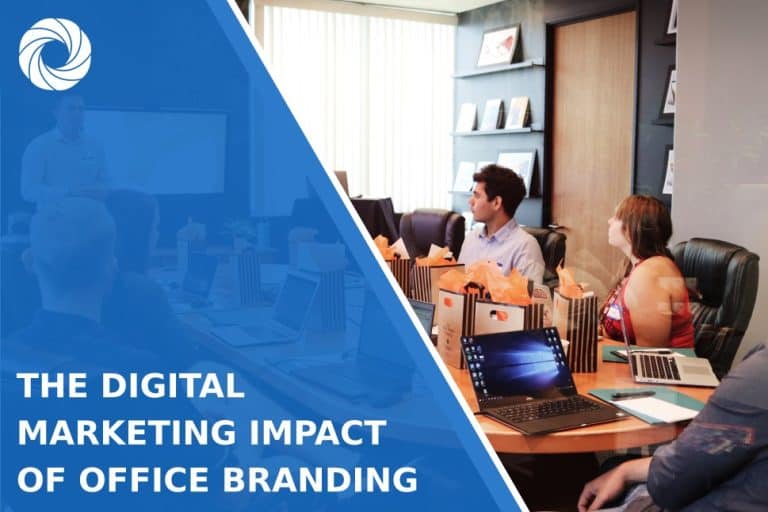 The Digital Marketing Impact of Office Branding