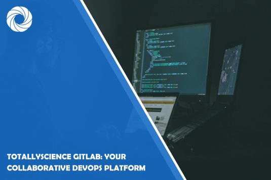 TotallyScience GitLab: Your Collaborative DevOps Platform