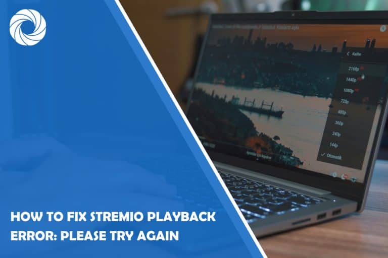 How To Fix Stremio Playback Error: Please Try Again