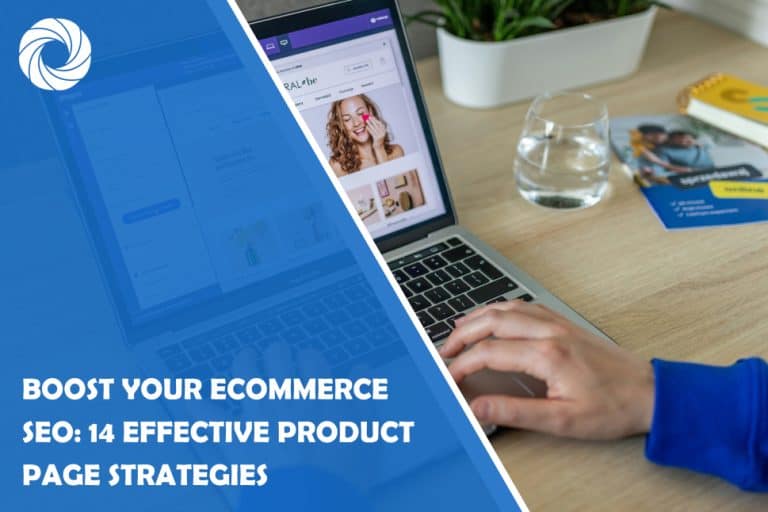 Boost Your eCommerce SEO: 14 Effective Product Page Strategies