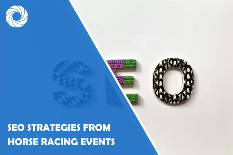 SEO Strategies From Horse Racing Events SEO Strategies From Horse Racing Events