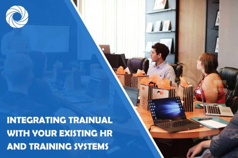 Integrating Trainual with Your Existing HR and Training Systems
