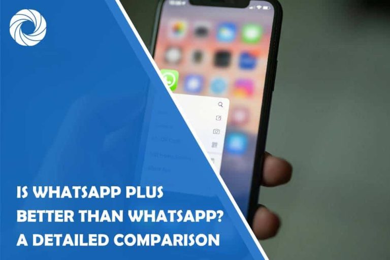 is-whatsapp-plus-better-than-whatsapp-detailed-comparison is whatsapp plus better than whatsapp? a detailed comparison