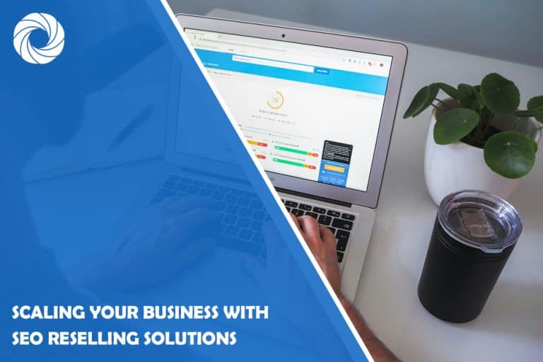 Scaling Your Business with SEO Reselling Solutions Scaling Your Business with SEO Reselling Solutions