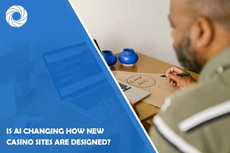 Is AI Changing How New Casino Sites Are Designed?