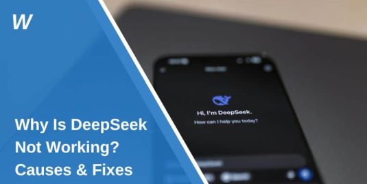 Why Is DeepSeek Not Working? Causes & Fixes