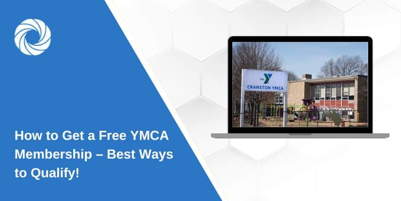 How to Get a Free YMCA Membership – Best Ways to Qualify