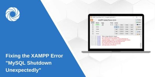 Fixing the XAMPP Error "MySQL Shutdown Unexpectedly"