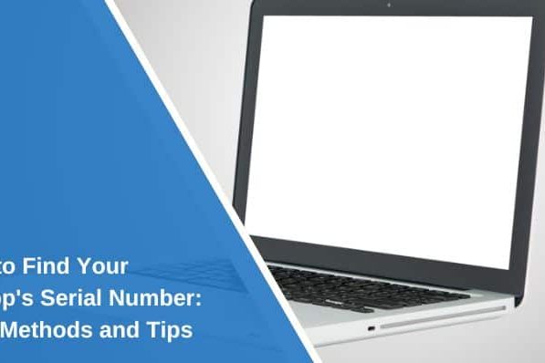 How to Find Your Laptop's Serial Number: Easy Methods and Tips How to Find Your Laptop's Serial Number: Easy Methods and Tips