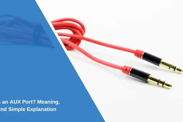 What Is an AUX Port? Meaning, Uses, and Simple Explanation