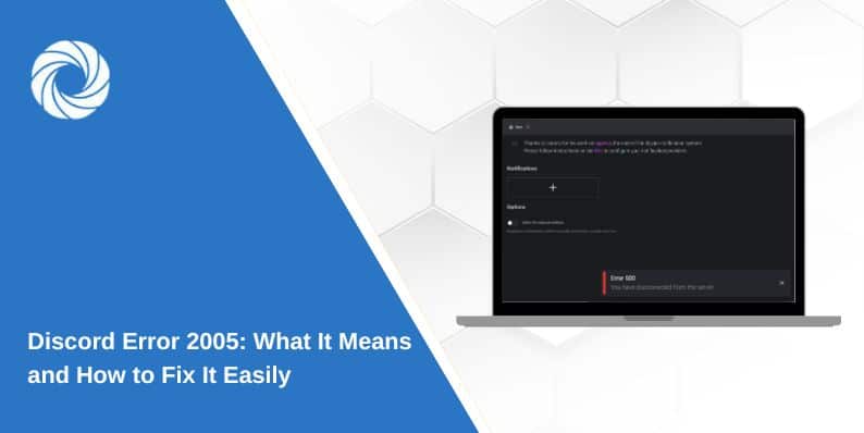 Discord Error 2005: What It Means and How to Fix It Easily