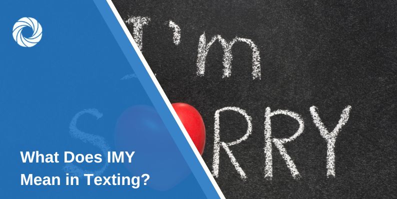 What Does IMY Mean in Texting?