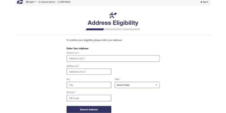 USPS will check if your address is eligible. Most residential addresses and PO Boxes are supported. 