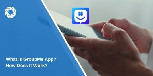 What Is GroupMe App? How Does It Work?