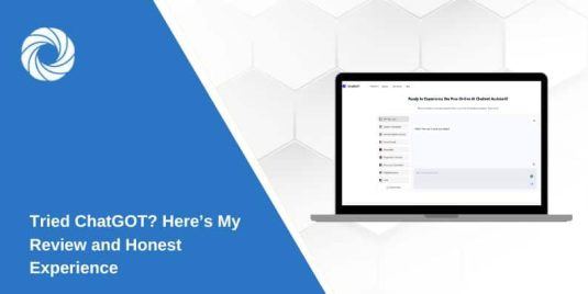 Tried ChatGOT? Here’s My Review and Honest Experience