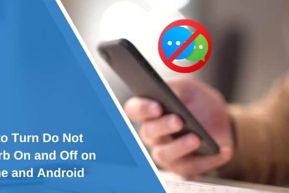 How to Turn Do Not Disturb On and Off on iPhone and Android